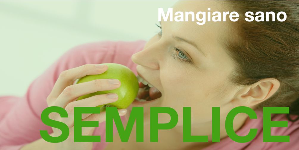 Mangiare sano SEMPLICE